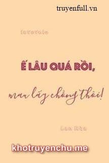Ế Quá Rồi, Mau Lấy Chồng Thôi!