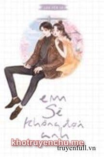 Em Sẽ Không Đợi Anh