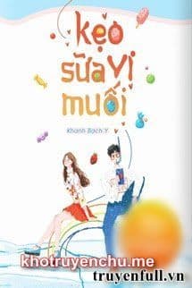 Kẹo Sữa Vị Muối - Thẩm Diệc Bạch