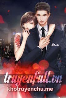 Lãnh Tâm Tổng Tài Cưng Vợ Tận Xương