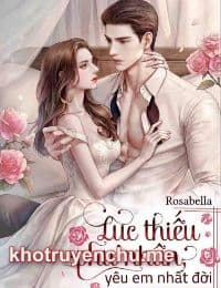 Lục Thiếu Phu Nhân, Yêu Em Nhất Đời - Mặc Hân Nghiên