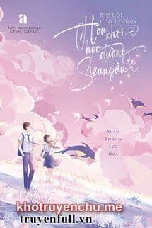 Mẹ Tôi Trở Thành Hoa Khôi Học Đường Siêu Ngầu