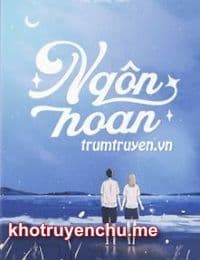 Ngôn Hoan - Năm Sầm Diên