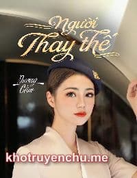 Người thay thế - Dương Cầm