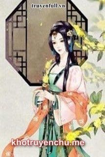 Nhật Ký Thượng Vị Của Nữ Phụ - Cầm Kê (FULL)