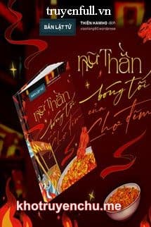 Nữ Thần Bóng Tối Của Chợ Đêm