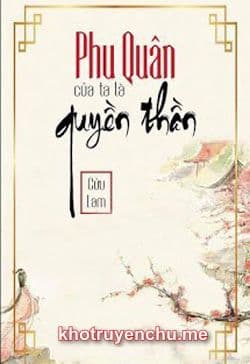 Phu Quân Trước Của Ta Là Quyền Thần