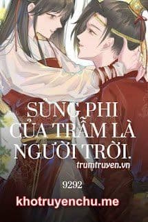 Sủng Phi Của Trẫm Là Người Trời - Ba Ba Mạc Tỏa