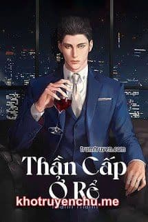 Thần Cấp Ở Rể - Diệp Vô Phong (truyện full tác giả: Thanh Thanh)