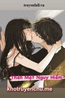 Thân Mật Nguy Hiểm - Chân Diểu