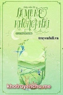 Thập Niên 70: Là Mẹ Kế Không Phải Chị