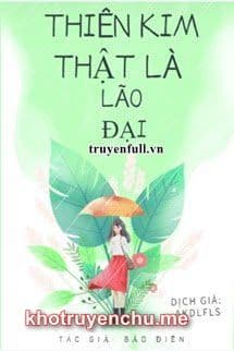 Thiên Kim Thật Là Lão Đại - Kiều Kiều (FULL)