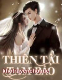 Thiên tài tam bảo - Phong Thiên Tuyết (Bản Convert Full)