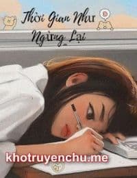 Thời Gian Như Ngừng Lại