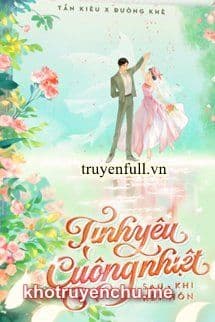 Tình Yêu Cuồng Nhiệt Sau Khi Kết Hôn - Quân Lai