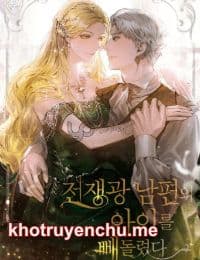 Tôi Đã Cướp Đứa Con Khỏi Người Chồng Tàn Bạo