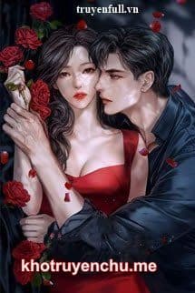 Tổng Giám Đốc Tà Ác Yêu Thương Vợ - Du Tĩnh Nhã