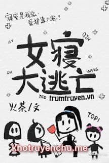 Trò Chơi Sinh Tồn Trong Phòng Ngủ Nữ Sinh - Tác giả:Hỏa Trà