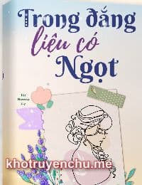 Trong Đắng Liệu Có Ngọt - Vũ Hương Ly
