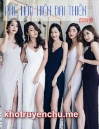 Truyện Phế Hậu (Hiện Đại Thiên) - Độc Cô Thiên Nhã - Tiêu Cửu Thành (full)