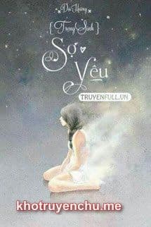 Truyện Sợ Yêu - tác giả Hường Nguyễn