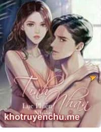Truyện Tình nhân - Quân Thành - Tịch Ly (Tác giả: Lục Phiên Nhiên)