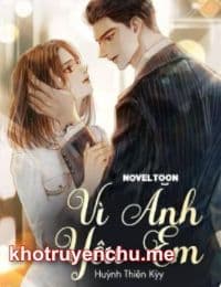 Vì Anh Yêu Em - Diệp Dĩ Hiên - Trác Viễn Phong