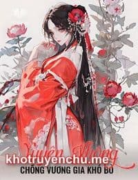 Xuyên Không: Chồng Vương Gia Khó Bỏ - Vân Hiểu Tinh (FULL)