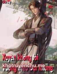 Xuyên Không Tới Vương Triều Đại Khang - Kim Phi