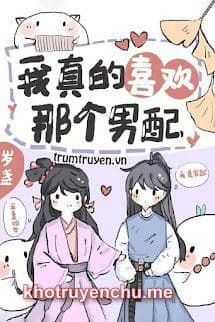 Xuyên Nhanh: Ta Thực Sự Thích Nam Phụ Kia - A Lạc